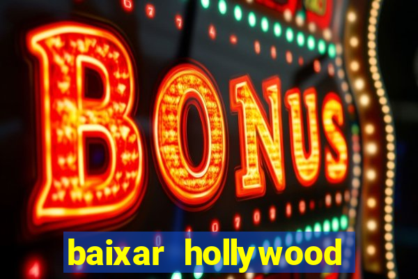 baixar hollywood story dinheiro e diamante infinito